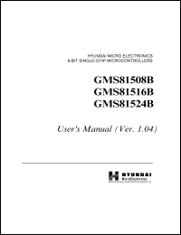 GMS81508BLQ datasheet: HYUNDAI micro electronic, CMOS single-chip 8-bit microcontroller with A/D converter. ROM size 8K bytes, RAM size 448 bytes. Mask version. GMS81508BLQ