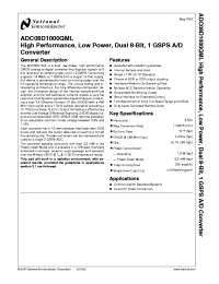 ADC08D1000WGFQV
 datasheet: High Performance, Low Power, Dual 8-Bit, 1 GSPS A/D Converter ADC08D1000WGFQV

